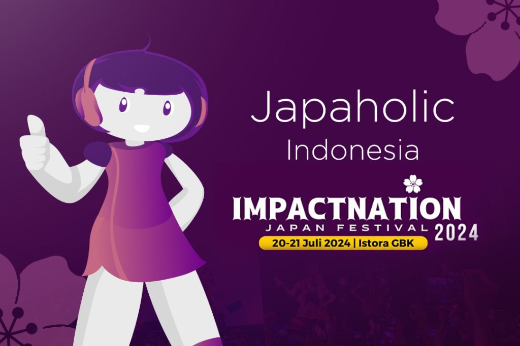 Japaholic Indonesia Menjadi Media Partner di Event Impactnation Japan Festival 2024